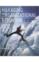 Managing Organizational Behavior: What Great Managers Know and Do