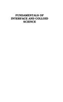 Fundamentals of Interface and Colloid Science: Soft Colloids(Fundamentals of Interface and Colloid Science)