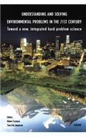 Understanding and Solving Environmental Problems in the 21st Century