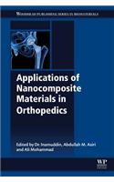 Applications of Nanocomposite Materials in Orthopedics