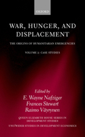 War, Hunger, and Displacement: Volume 2