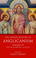 The Oxford History of Anglicanism, Volume IV