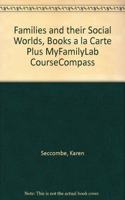 Families and their Social Worlds, Books a la Carte Plus MyFamilyLab CourseCompass