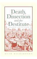 Death, Dissection and the Destitute