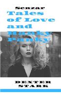 SENZAR Tales of Love and Hanky Panky
