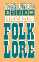 Interpreting Folklore: (Paperback)