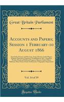 Accounts and Papers; Session 1 February-10 August 1866, Vol. 14 of 39: East India; Finance and Revenue; Army; Bootan; Cattle Plague; Dekkan; Education; Engineers' Establishment, &C.; Irrigation Works; Moral and Material Progress; Mysore; Oude Claim