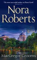 The Macgregor Grooms: (Book 10 The MacGregors)
