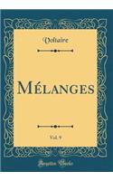 Mélanges, Vol. 9 (Classic Reprint)