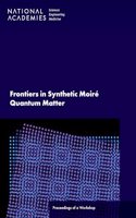 Frontiers in Synthetic Moire Quantum Matter: Proceedings of a Workshop
