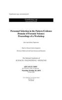 Personnel Selection in the Pattern Evidence Domain of Forensic Science