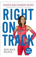 Right on Track: Run, Race, Believe