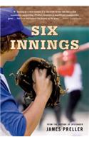 Six Innings: A Game in the Life(English)