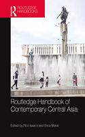 Routledge Handbook of Contemporary Central Asia