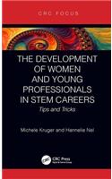 The Development of Women and Young Professionals in STEM Careers