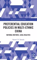 Preferential Education Policies in Multi-ethnic China