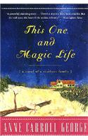 This One and Magic Life