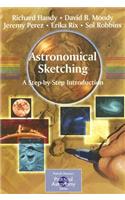 Astronomical Sketching: A Step-By-Step Introduction