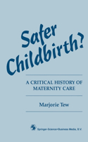 Safer Childbirth?