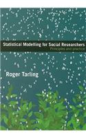 Statistical Modelling for Social Researchers