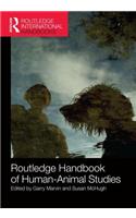 Routledge Handbook of Human-Animal Studies