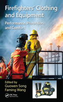 Firefighters' Clothing and Equipment