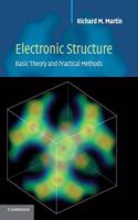 Electronic Structure: Basic Theory and Practical Methods