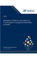 Reproductive Behavior and Isolation of Two Sympatric Coenagrionid Damselflies in Florida