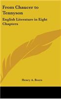 From Chaucer to Tennyson: English Literature in Eight Chapters