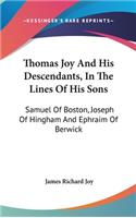 Thomas Joy And His Descendants, In The Lines Of His Sons