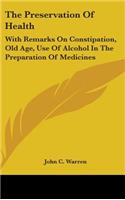 Preservation Of Health