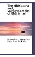 The Nitis'ataka and Vairagyas'ataka of Bhartrhari