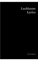 Lackluster Lyrics