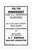 40/40 HINDSIGHT The O.J. Simpson Murders