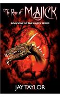 The Rise of Majick: Book One in the Majick Series