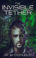 Invisible Tether