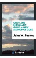 Gout and Rheumatic Gout