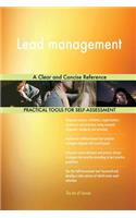 Lead management A Clear and Concise Reference