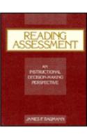 Reading Assessment: An Instructional Decision Making Perspective