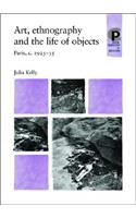 Art, Ethnography and the Life of Objects