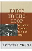 Panic in the Loop: Chicago's Banking Crisis of 1932