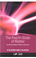 Fourth State of Matter