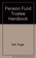 Pension Fund Trustee Handbook