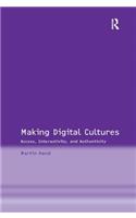 Making Digital Cultures