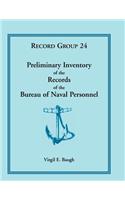 Preliminary Inventory of the Records of the Bureau of Naval Personnel