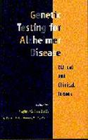 Genetic Testing for Alzheimer Disease