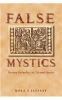 False Mystics