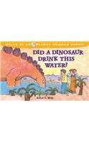 Did Dinosaurs Drink This Water: The Water Cycle(Wells of Knowledge)