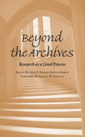 Beyond the Archives