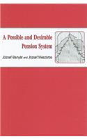 A Possible and Desirable Pension System: (English)